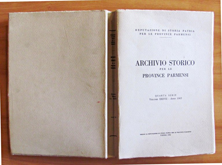 ARCHIVIO STORICO PER LE PROVINCE PARMENSI Volume XXXVII