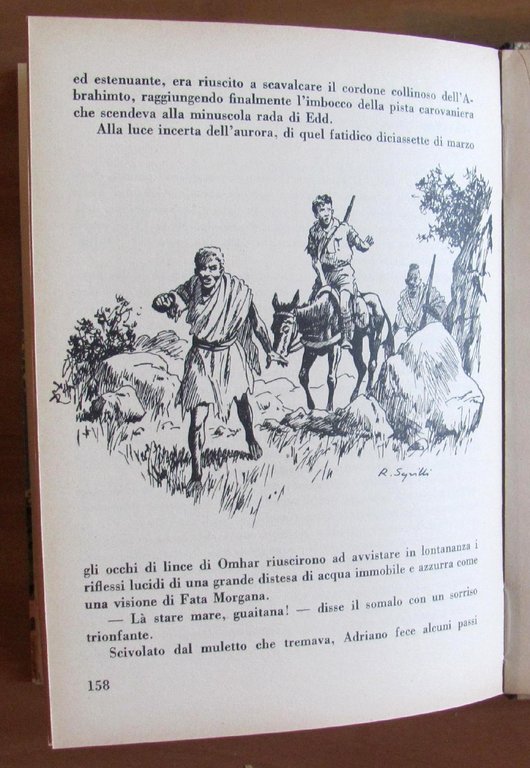 ARRAI..! Storia di tre animosi e di un cane fedele …