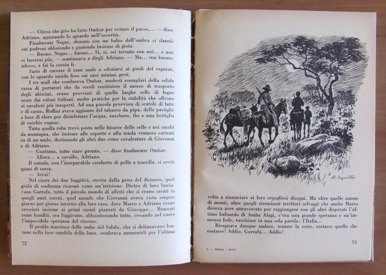 ARRAI..! Storia di tre animosi e di un cane fedele …