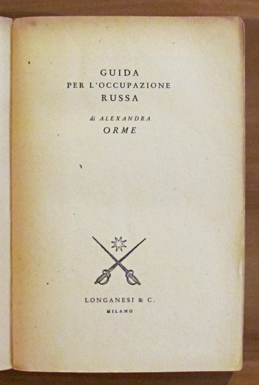 ARRIVA IL COMPAGNO - GUIDA PER L'OCCUPAZIONE RUSSA - Collana …