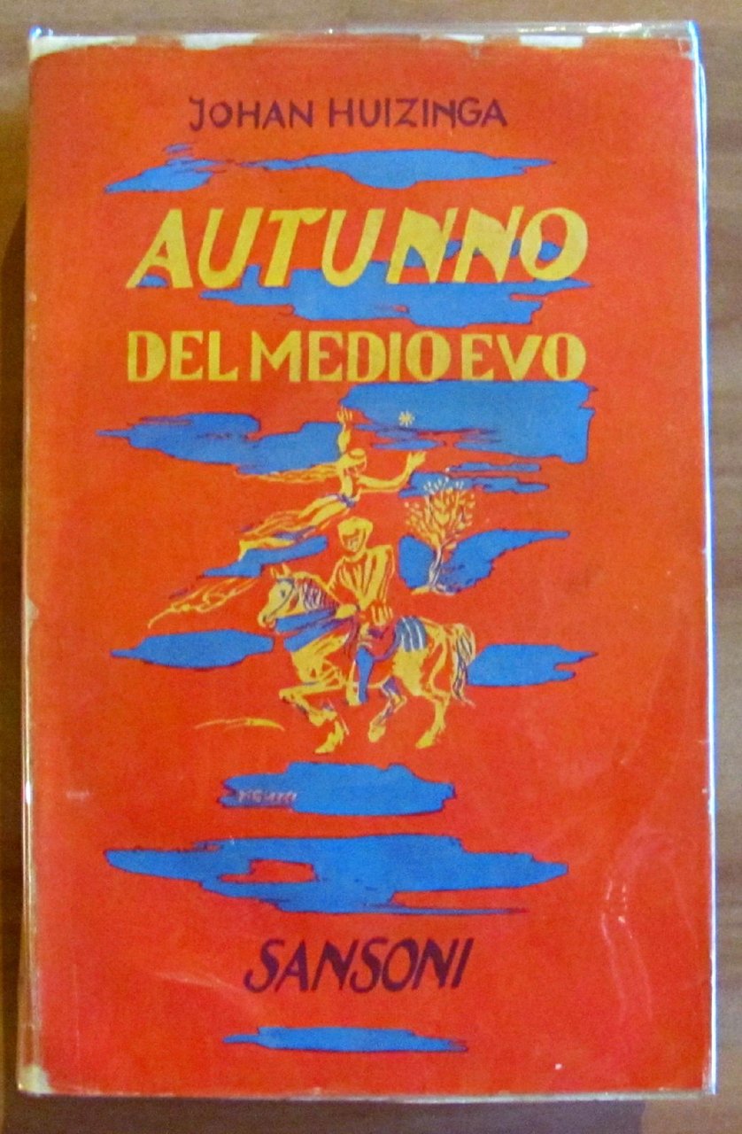 AUTUNNO DEL MEDIO EVO - Collana Biblioteca Storica Sansoni