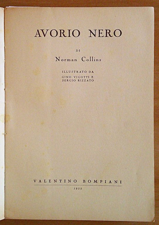 AVORIO NERO. 1955 - Coll. Strenne per i Giovani
