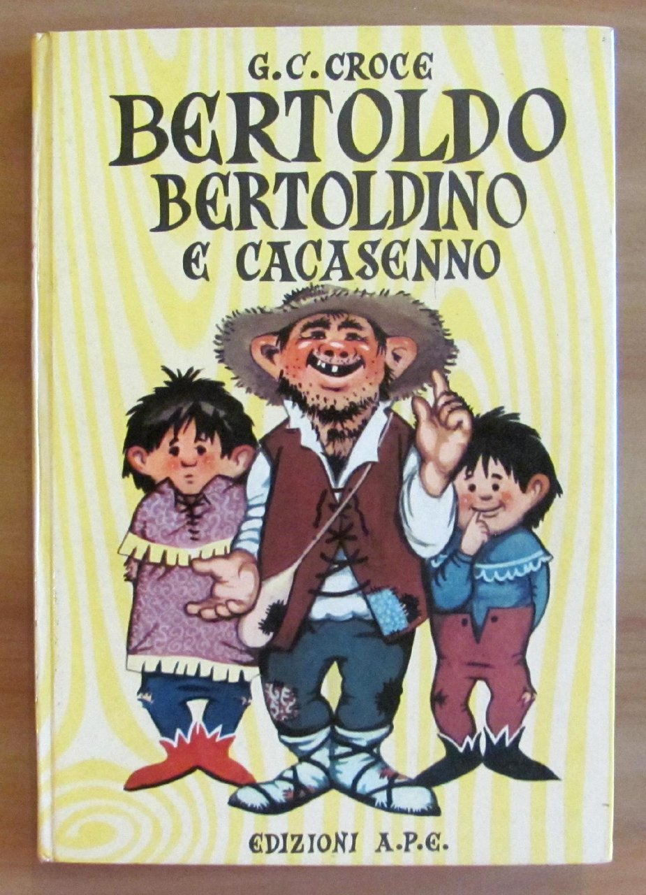 BERTOLDO E BERTOLDINO aggiunta la novella di CACASENNO