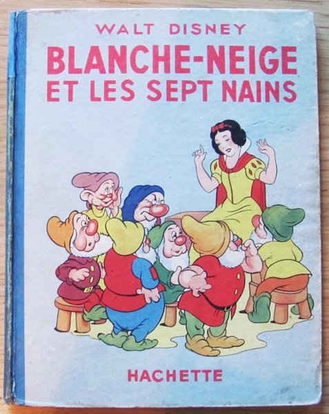 BLANCHE-NEIGE et les SEPT NAINS