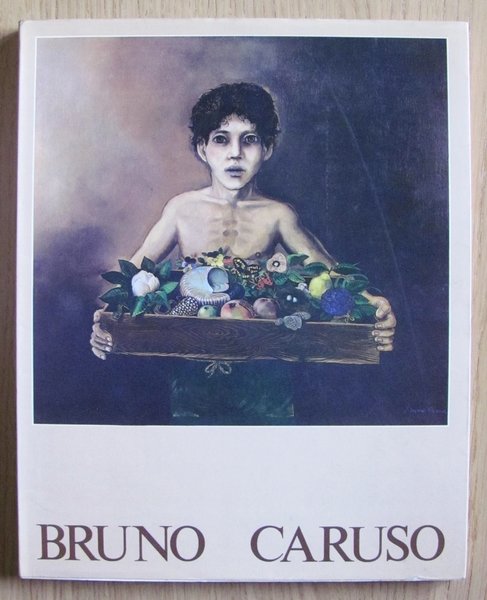 BRUNO CARUSO - DIPINTI 1981-1984