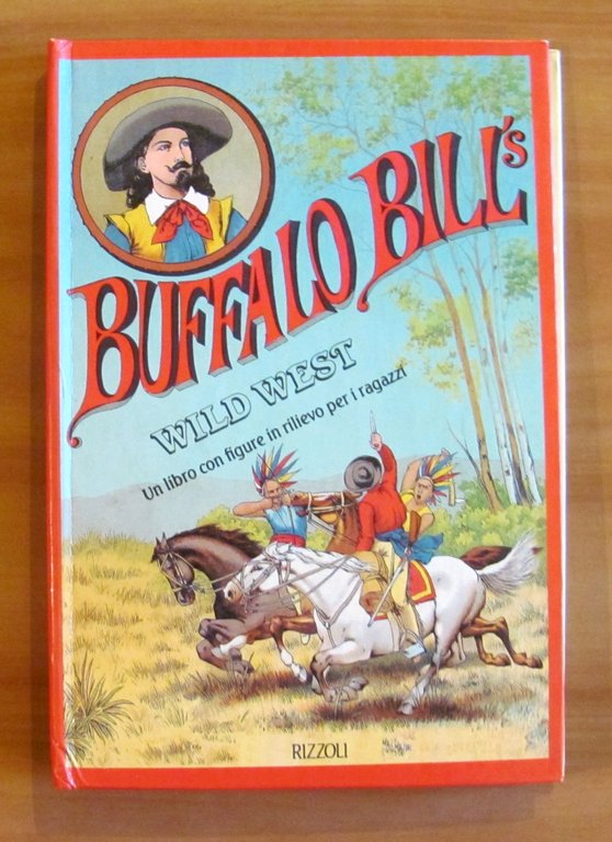 BUFFALO BILL'S WILD WEST - Libro a Rilievo - Pop-Up