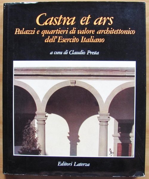 CASTRA ET ARS - Palazzi e quartieri di valore architettonico …