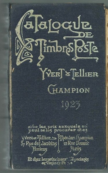 CATALOGUE DE TIMBROS POSTE - Ed. Yvert & Tellier 1923