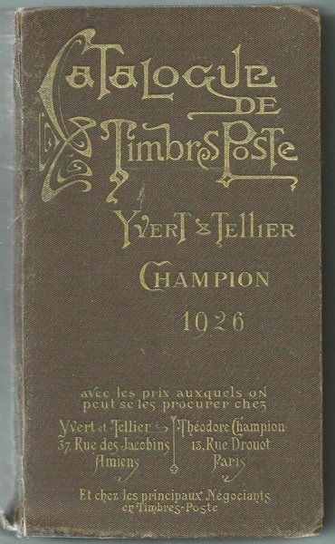 CATALOGUE DE TIMBROS POSTE - Ed. Yvert &amp; Tellier 1926 | Immagine Gallery 1