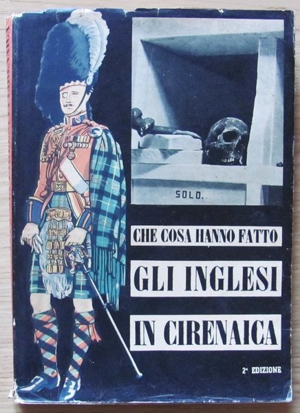 CHE COSA HANNO FATTO GLI INGLESI IN CIRENAICA