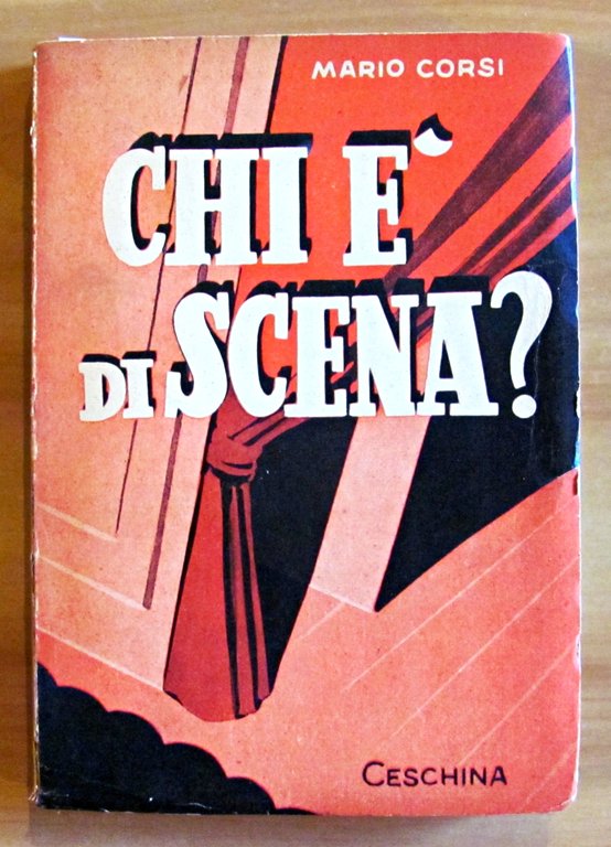 CHI E' DI SCENA - Collana MASCHERE E VOLTI