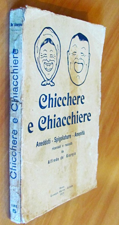 CHICCHERE E CHIACCHIERE - ANEDDOTI, SPIGOLATURE, AMENITA'