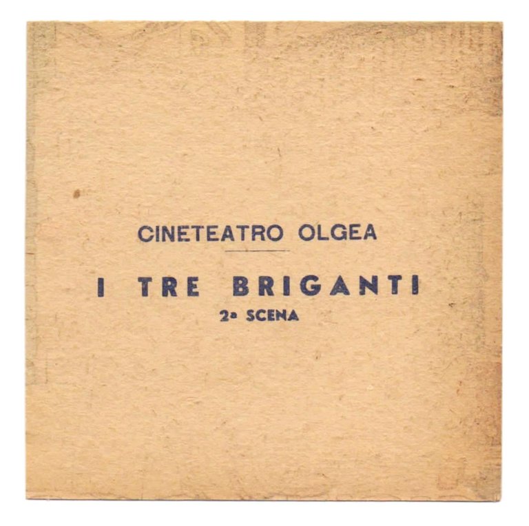 Cine Teatro Olgea - I TRE BRIGANTI con 2 Fondali, …