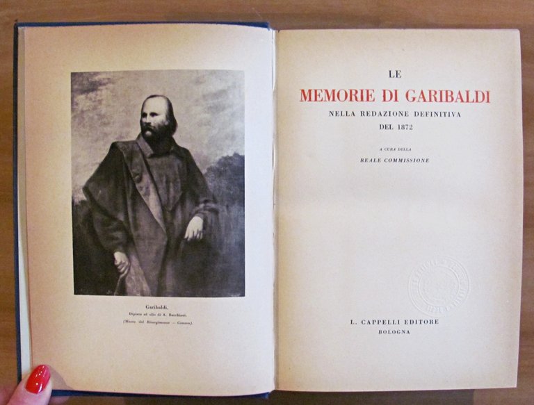 COLLANA EDIZIONE NAZIONALE DEGLI SCRITTI DI GIUSEPPE GARIBALDI - Volumi …