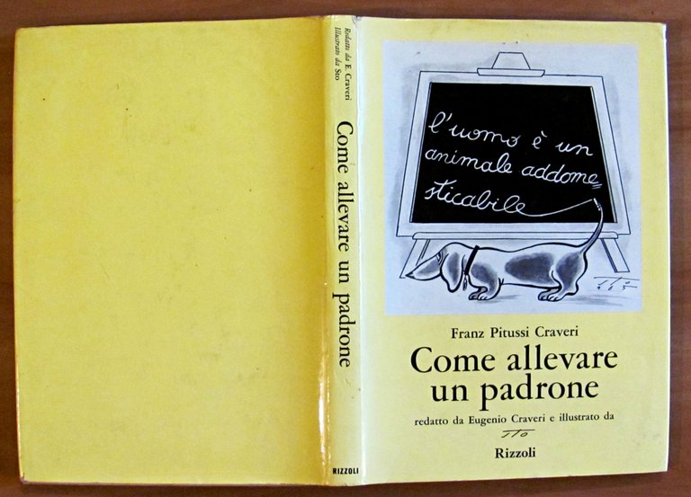 COME ALLEVARE UN PADRONE, I ed. 1965 - ill. STO …