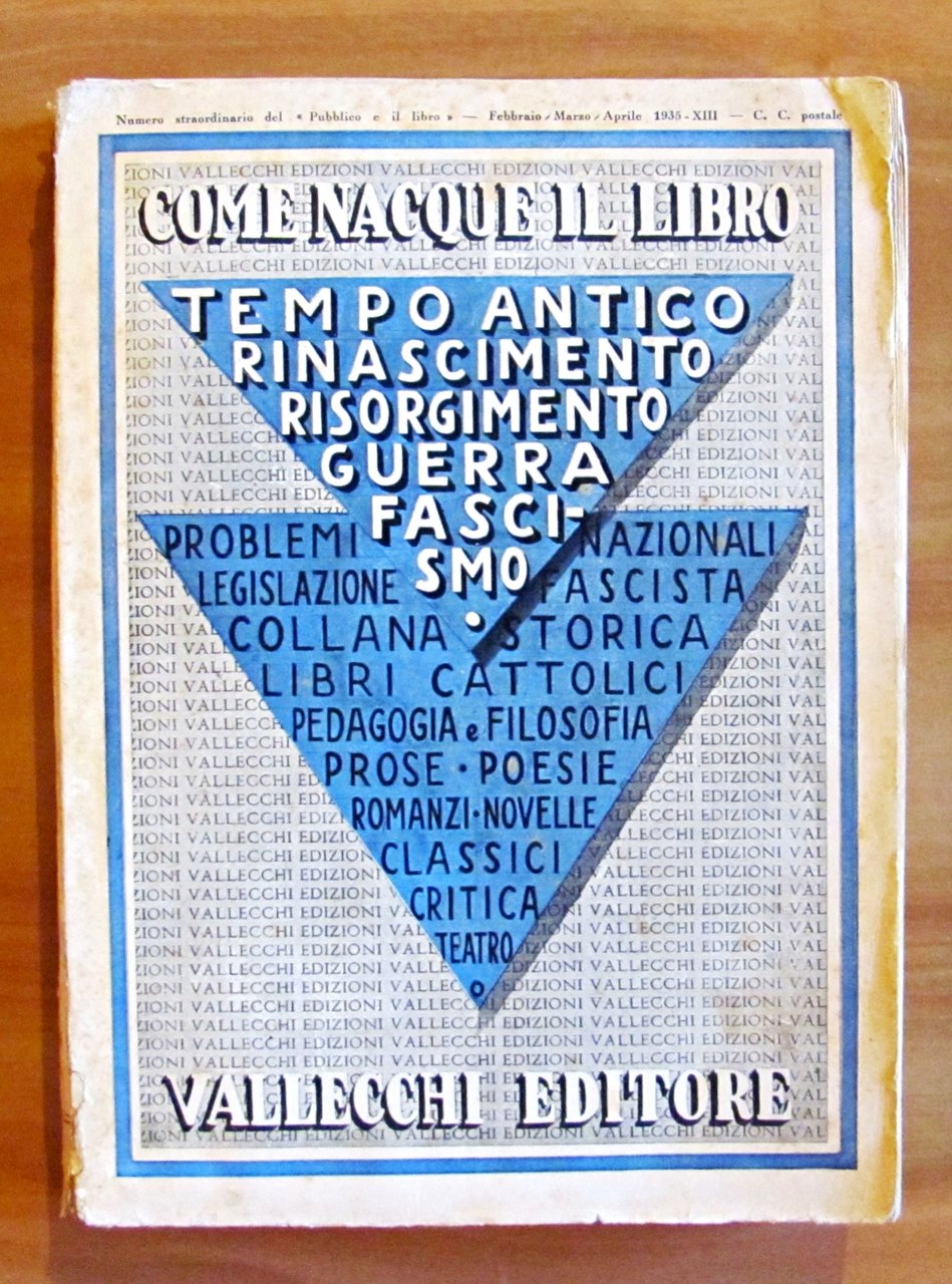 COME NACQUE IL LIBRO - CENNI BIBLIOGRAFICI SU LE PIU' …