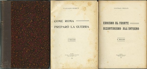 COME ROMA PREPARO' LA GUERRA - EROISMO AL FRONTE BIZANTINISMO …