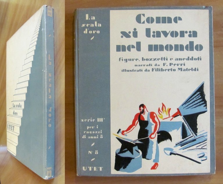 COME SI LAVORA NEL MONDO Figure, bozzetti e aneddoti, 1934 | Immagine Gallery 2