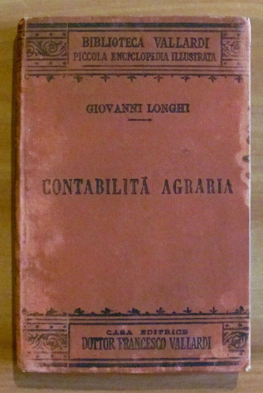 CONTABILITA' AGRARIA - Biblioteca Vallardi. Piccola Enciclopedia Illustrata