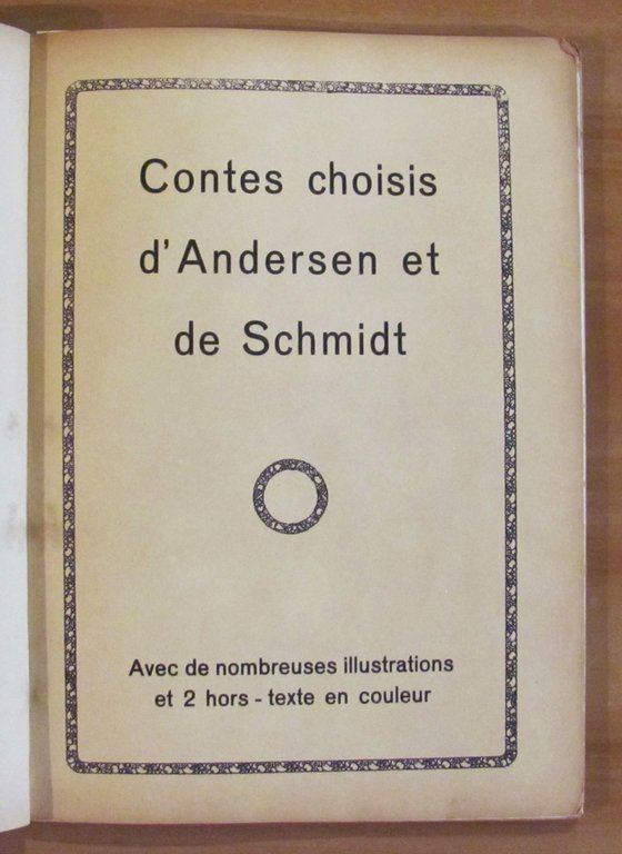 CONTES D'ANDERSEN ET DE SCHMIDT, sd. primi '900 - Illustrato