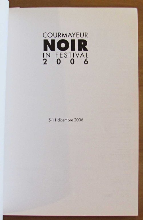 COURMAYEUR NOIR IN FESTIVAL - 5/11 Dicembre 2006 | Immagine Gallery 2