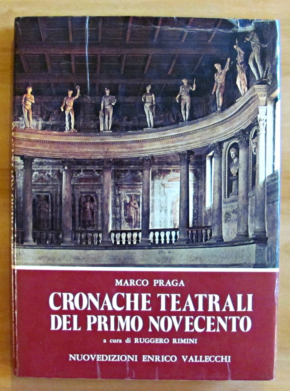 CRONACHE TEATRALI DEL PRIMO NOVECENTO (a cura di Ruggero Rimini)