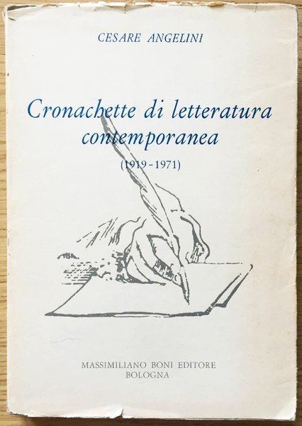 CRONACHETTE DI LETTERATURA CONTEMPORANEA 1919 - 1971 - Ed Boni, …