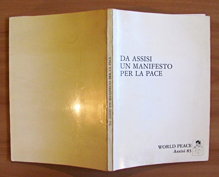 DA ASSISI UN MANIFESTO PER LA PACE