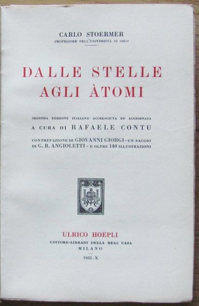 DALLE STELLE AGLI ATOMI, 1932 - Con Fascetta Editoriale