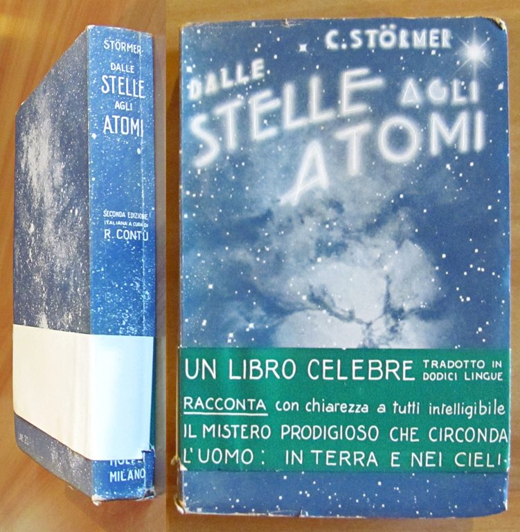 DALLE STELLE AGLI ATOMI, 1932 - Con Fascetta Editoriale