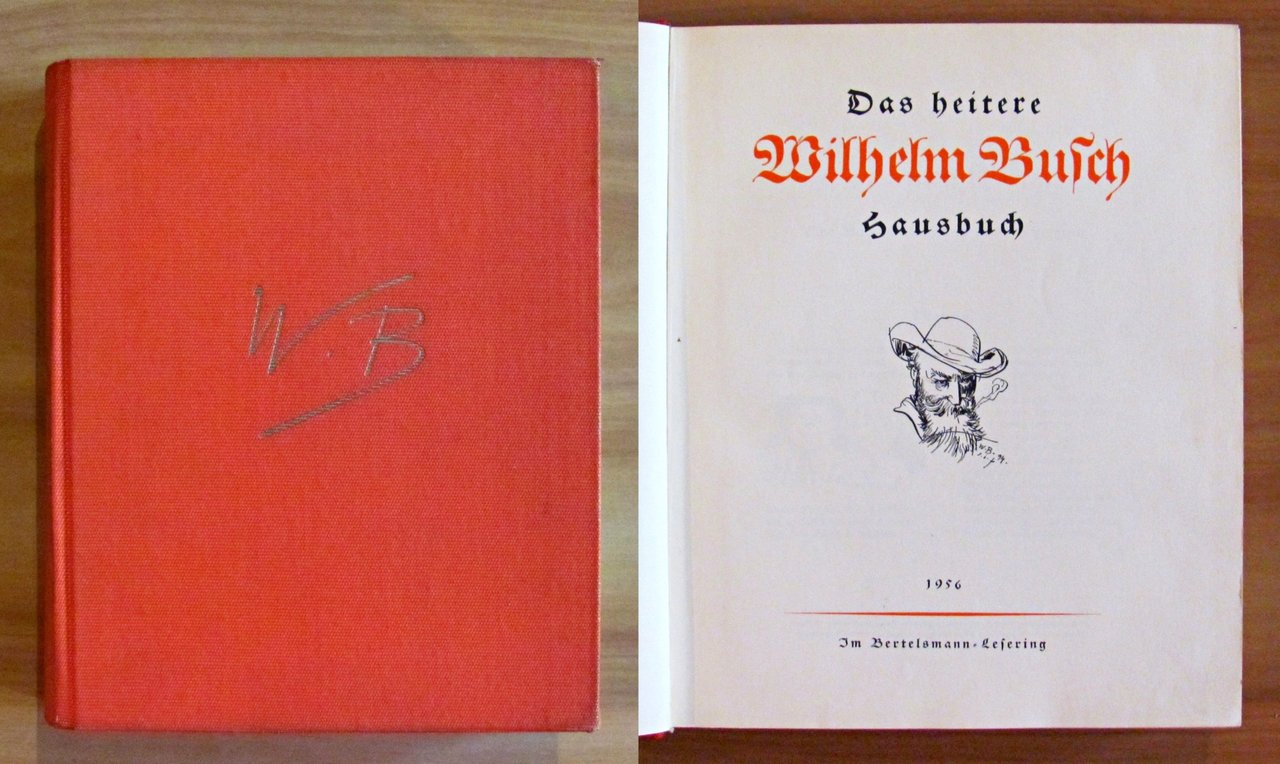 DAS HEITERE WILHELM BUSCH - HAUSBUCH