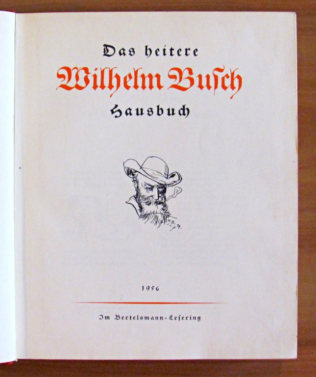 DAS HEITERE WILHELM BUSCH - HAUSBUCH