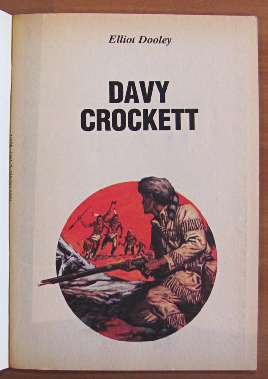 DAVY CROCKETT - Romanzi Celebri Illustrati per Tutti