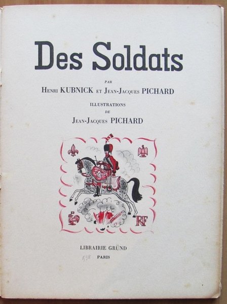 DES SOLDATS - Librairie Grund, 1938