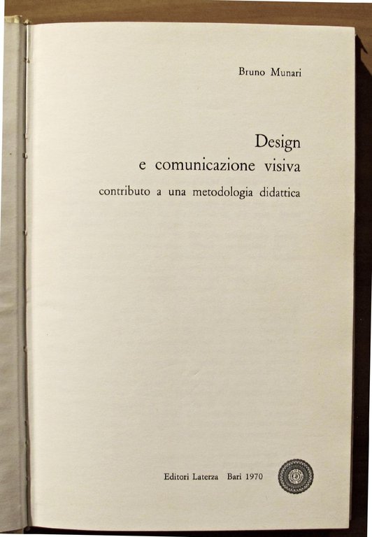 DESIGN E COMUNICAZIONE VISIVA - CONTRIBUTO A UNA METODOLOGIA DIDATTICA
