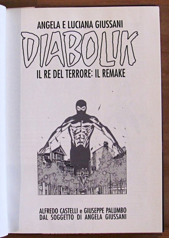 DIABOLIK - IL RE DEL TERRORE: IL REMAKE - Quarant'anni …