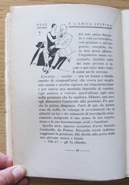DIALOGHI CON L?AMICA STUPIDA e con altre signore e signori, …