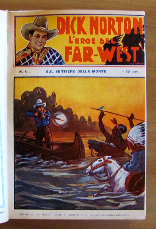 DICK NORTON L'eroe del Far-West - Fascicoli 1/44, 1931/32 in …