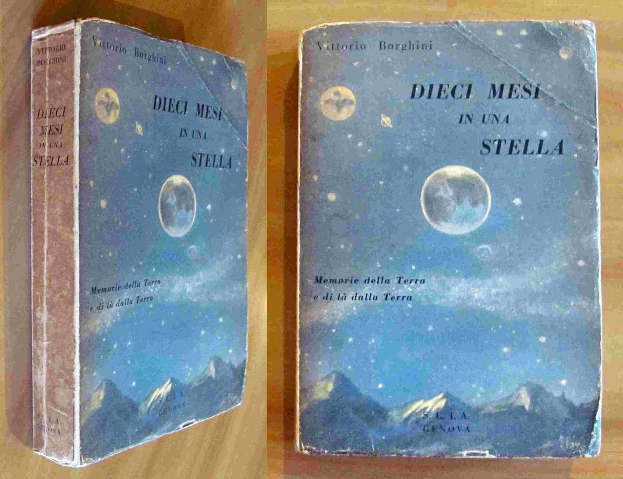 DIECI MESI IN UNA STELLA - Memorie della Terra e …