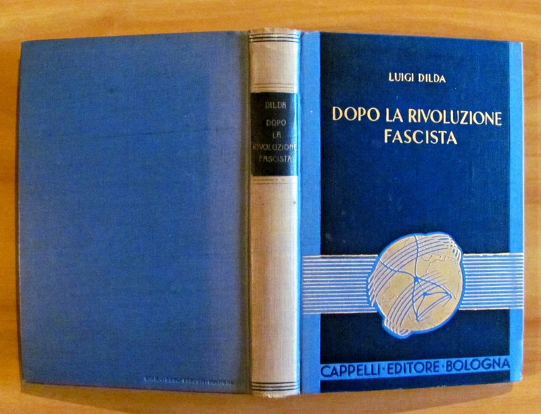 DOPO LA RIVOLUZIONE FASCISTA - PATRIA, FAMIGLIA E FEDE