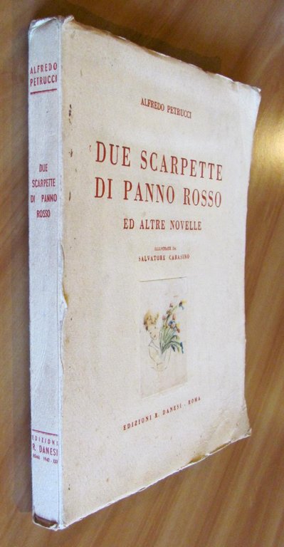 DUE SCARPETTE DI PANNO ROSSO ed altre Novelle