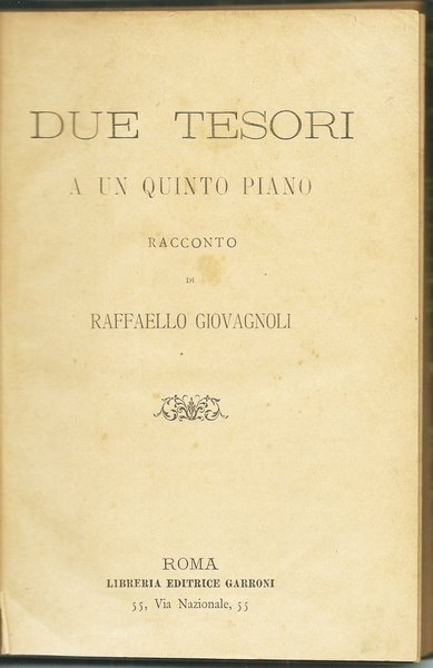 DUE TESORI A UN QUINTO PIANO + STORIELLA ALLEGRA + …