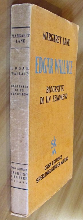 EDGAR WALLACE - BIOGRAFIA DI UN FENOMENO