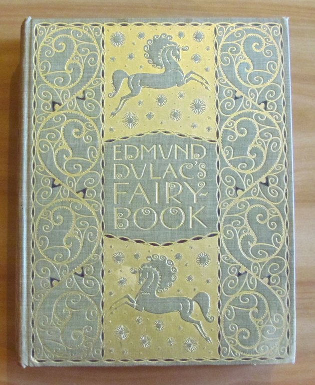 EDMUND DULAC'S FAIRY BOOK - Fairy Tales of the Allied …