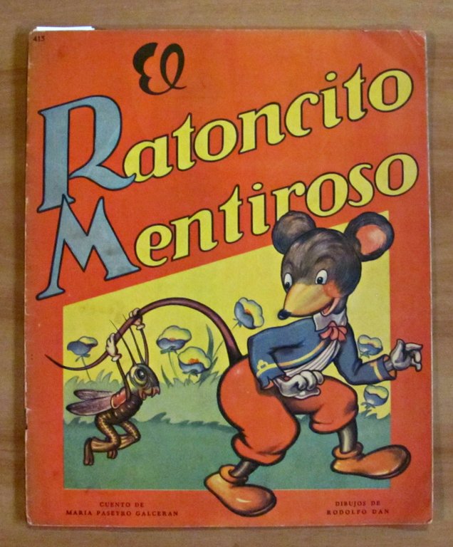 EL RATONCITO MENTIROSO, 1948 - ill. DAN