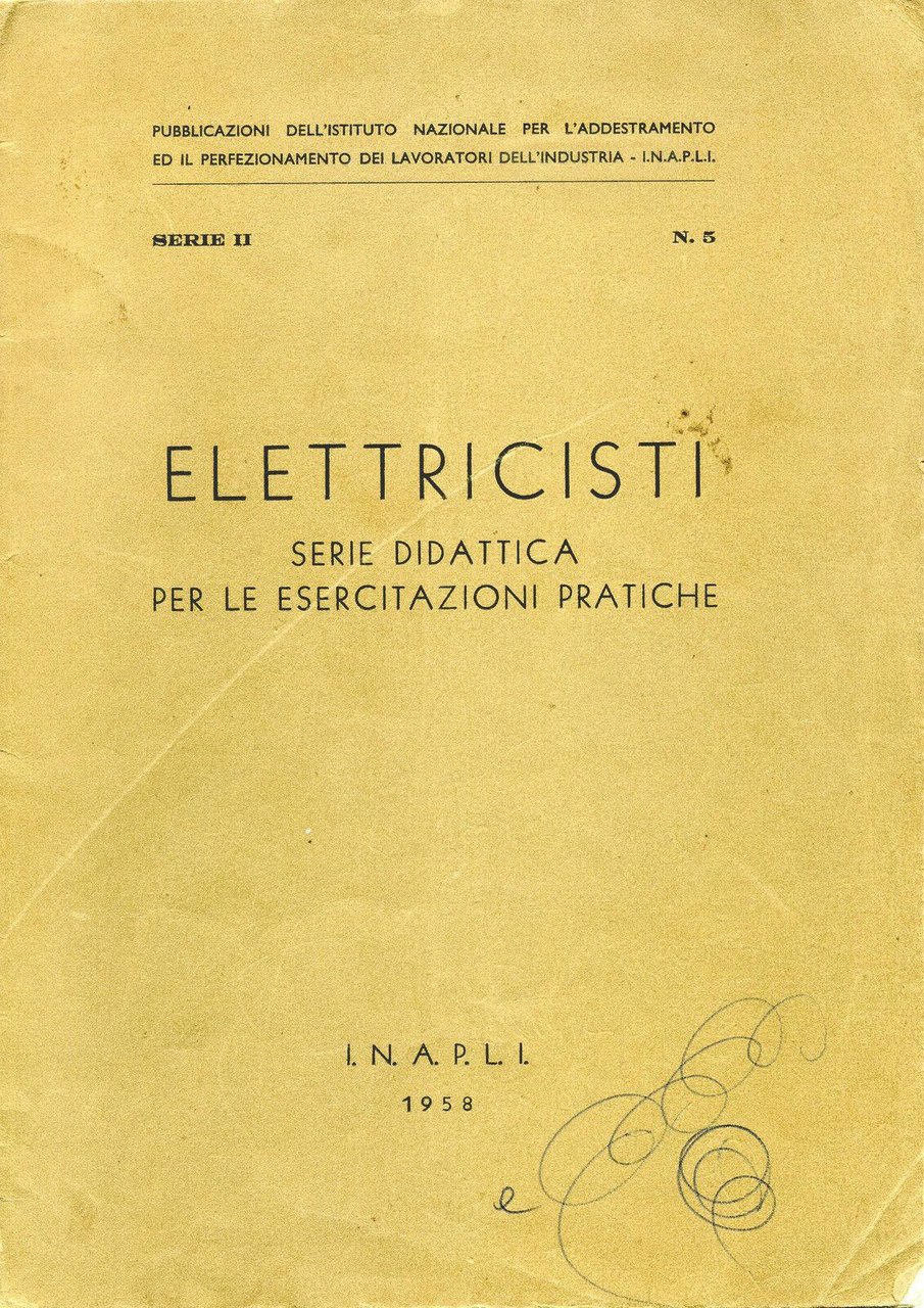 ELETTRICISTI Serie didattica per le esercitazioni pratiche