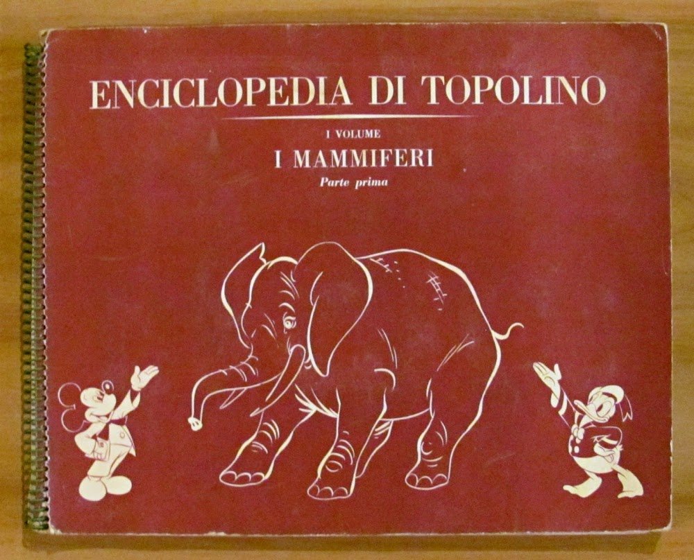 ENCICLOPEDIA DI TOPOLINO - Volume I - I MAMMIFERI Parte …