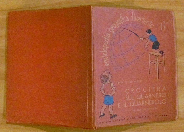 ENCICLOPEDIA GEOGRAFICA DIVERTENTE VOL. N6 - Crociera sul Quarnero e …