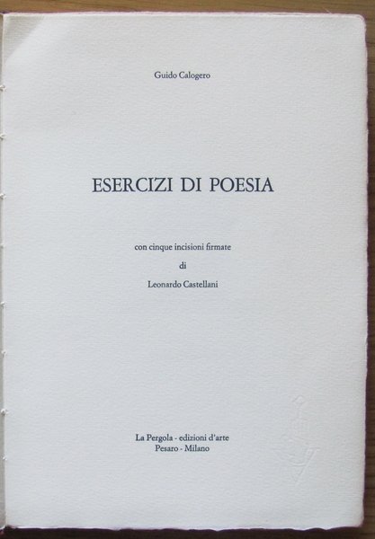 ESERCIZI DI POESIA. MILANO EDIZ. D'ARTE LA PERGOLA 1969