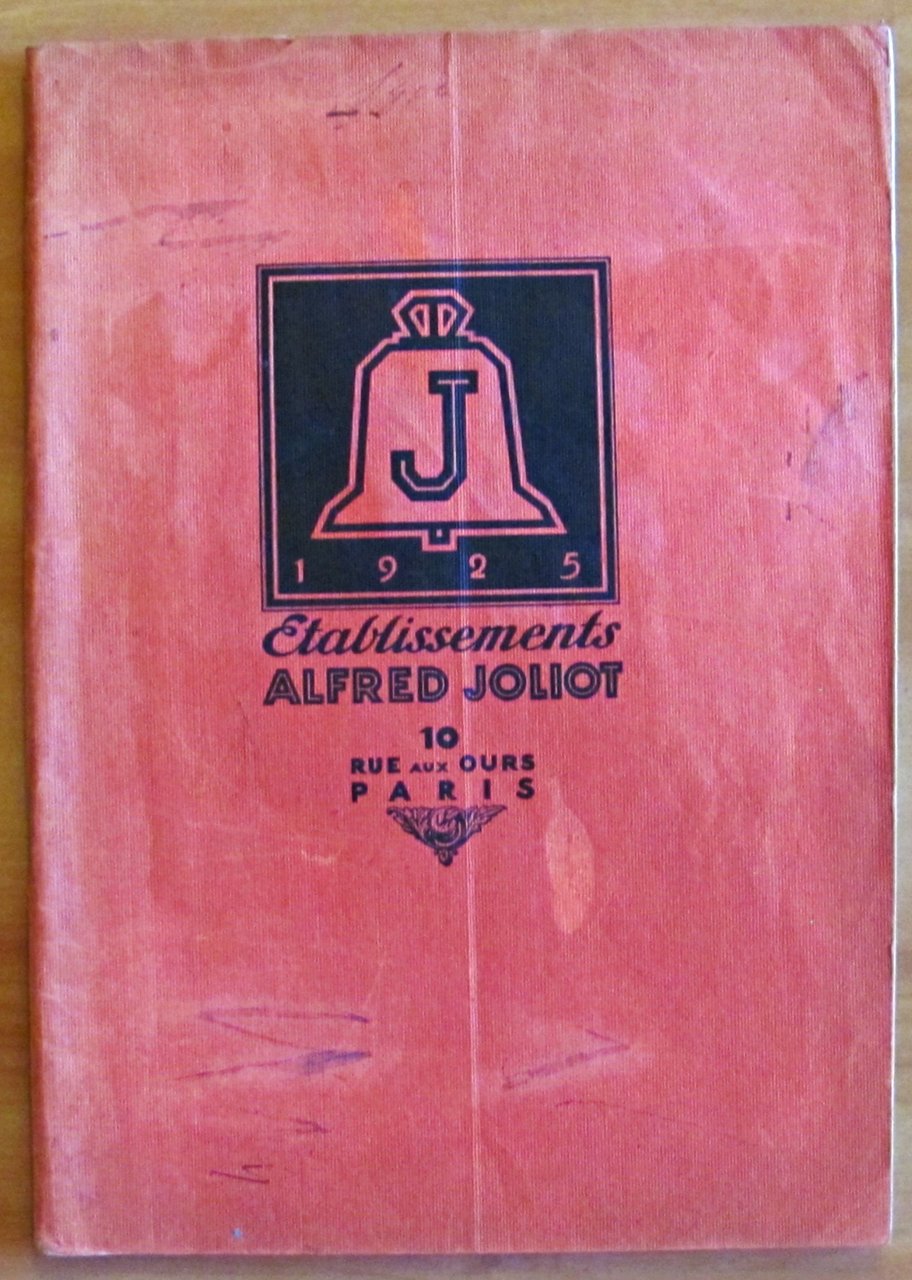 ETABLISSEMENTS ALFRED JOLIOT - OUTILLAGE, PETITES MACHINES, OUTILS